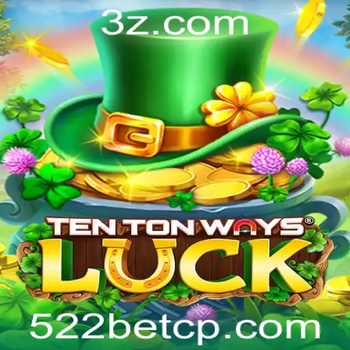Descubra o Mundo de TenTonWaysLuck e o Fascínio do 522bet apk